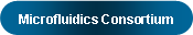 Rounded Rectangle: Microfluidics Consortium